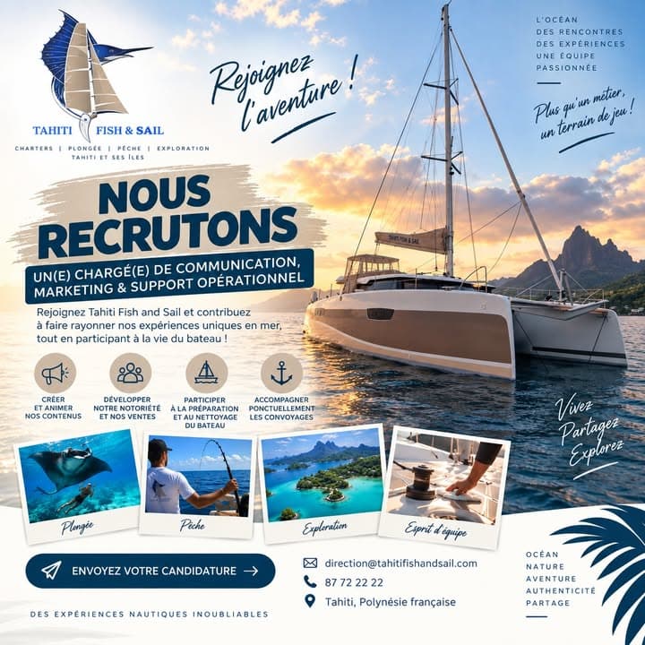 🌊⛵ Tahiti Fish and Sail recrute !